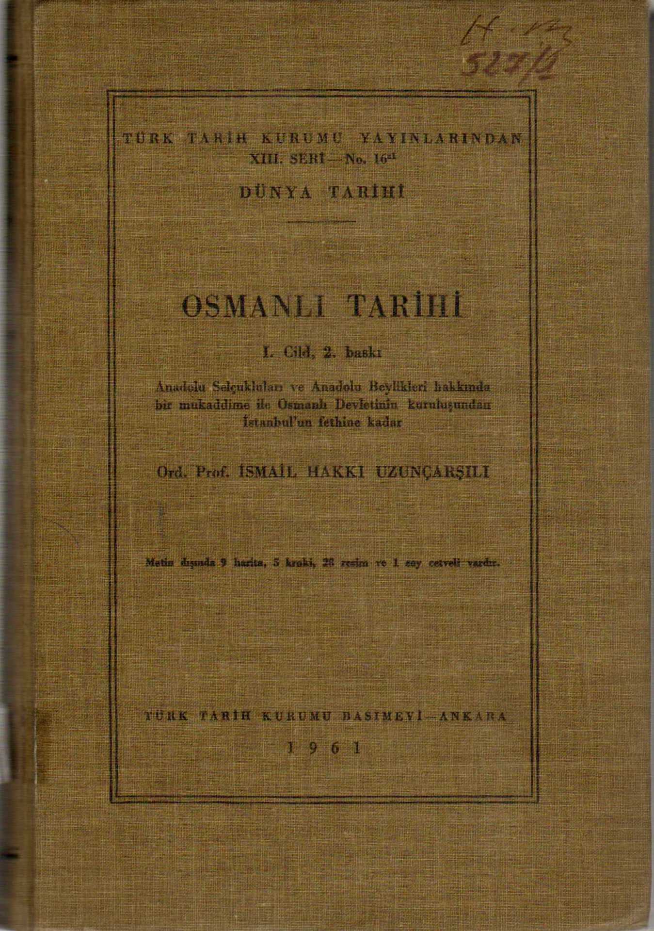 Osmanli Tarihi 1 Cilt Ismail Hakki Uzuncarsili Fiyati